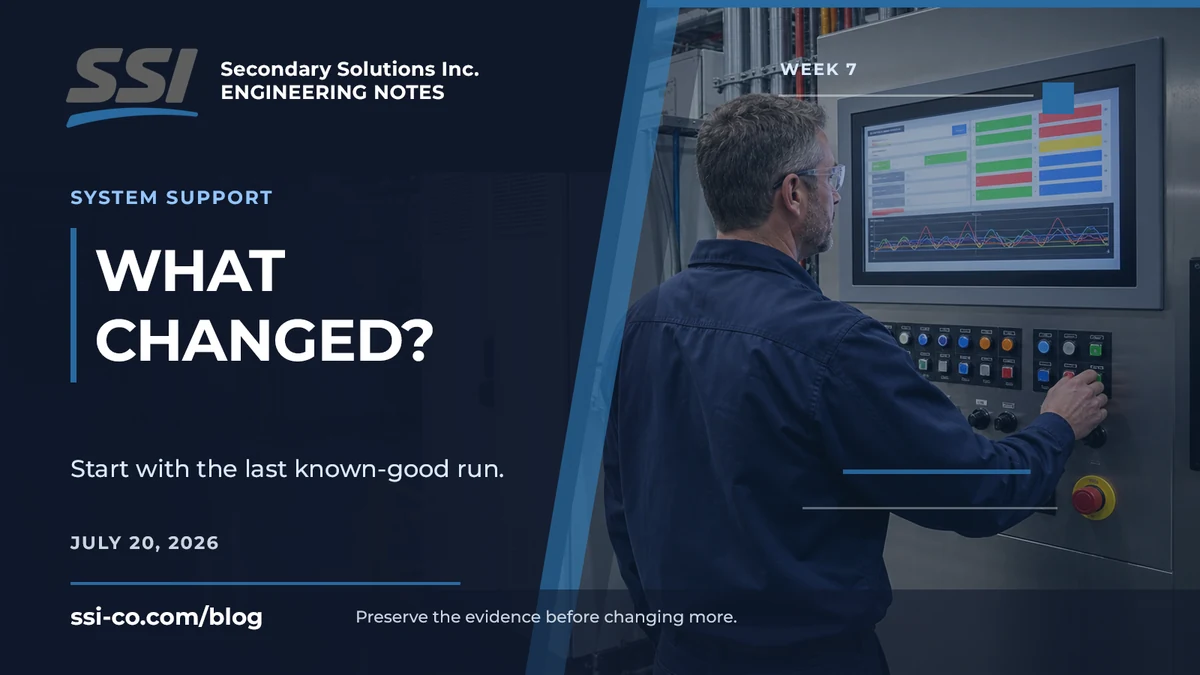 Automation Troubleshooting Starts With One Question: What Changed?