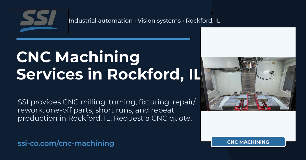 CNC Machining Services in Rockford, IL | SSI