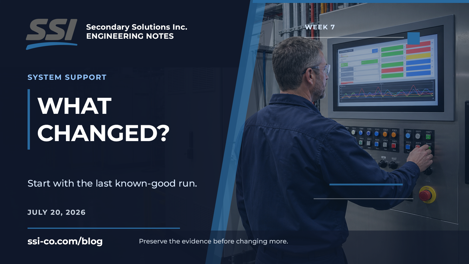 Automation Troubleshooting Starts With One Question: What Changed?