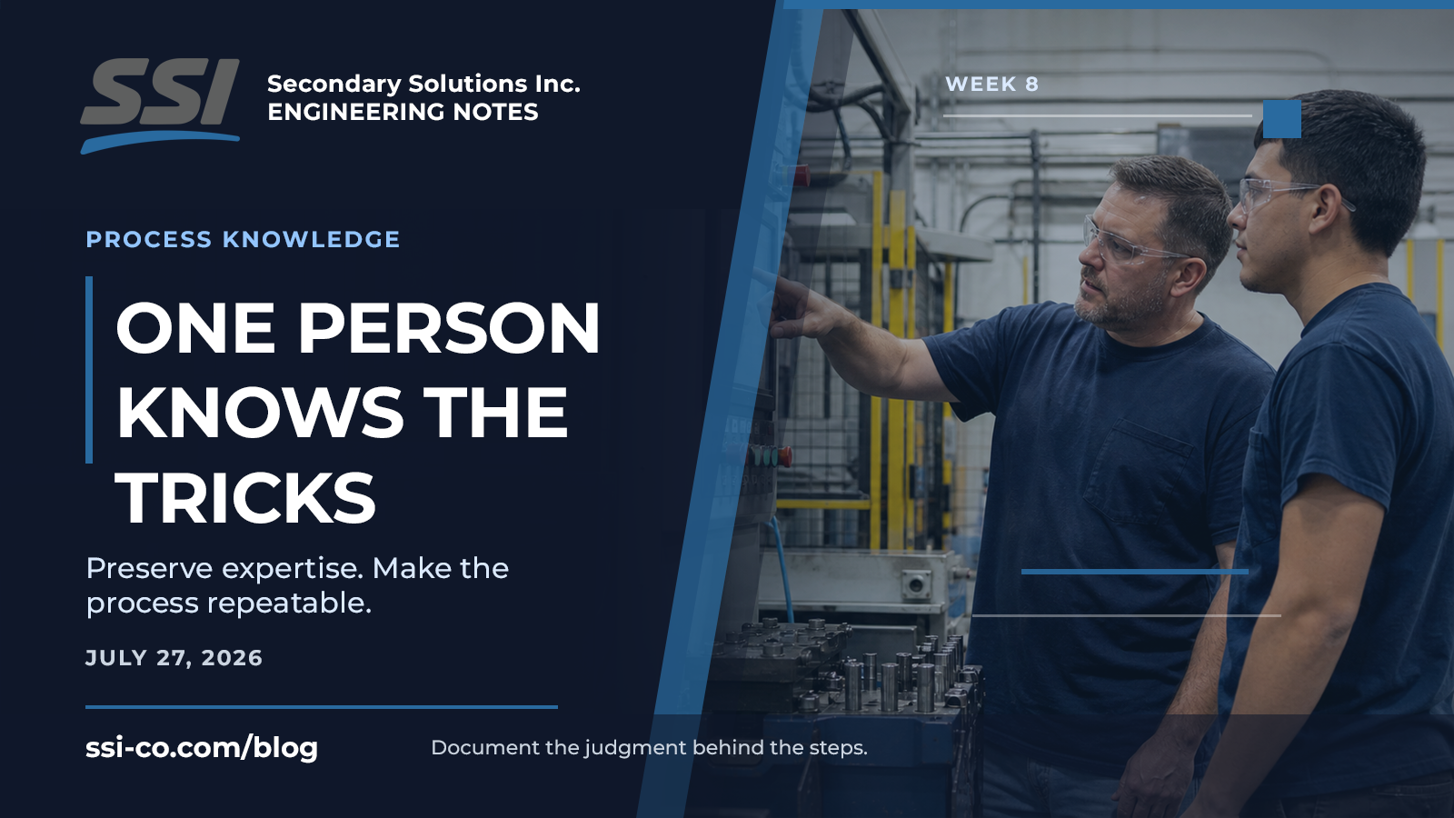 When a Process Only Works Because One Person Knows the Tricks